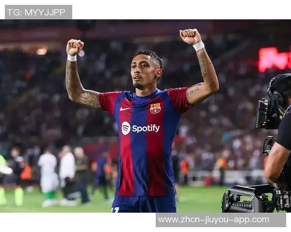 拉菲尼亚续约巴萨却难挡沙特诱惑未来去向引发关注 拉菲尼亚续约巴萨却难挡沙特诱惑未来去向引发关注